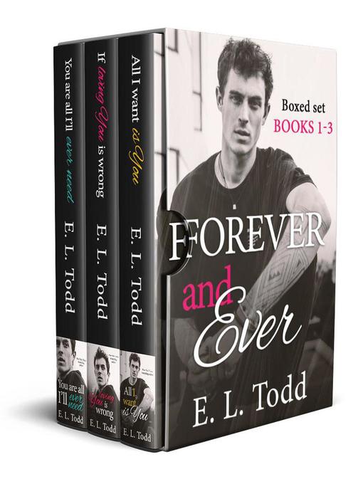 Title details for Forever and Ever Boxed Set 1-3 by E. L. Todd - Available